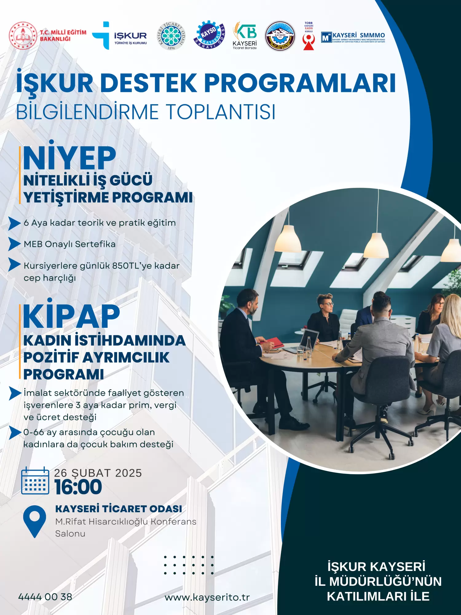 İŞKUR DESTEK PROGRAMLARI (NİYEP) VE (KİPAP) BİLGİLENDİRME TOPLANTISI 